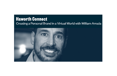 Haworth Connect - Creating a Personal Brand in a Virtual World with William Arruda