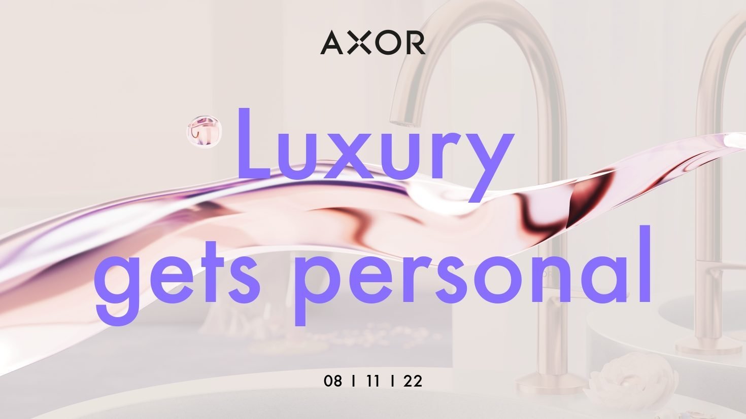 AXOR Luxury Gets Personal